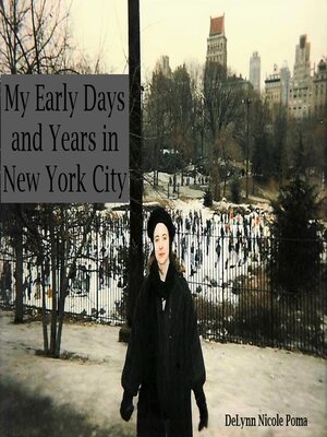 cover image of My Early Days and Years in New York City